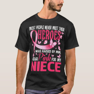 T-shirt Mes héros je porte du rose pour mon NIÈCE Cancer d