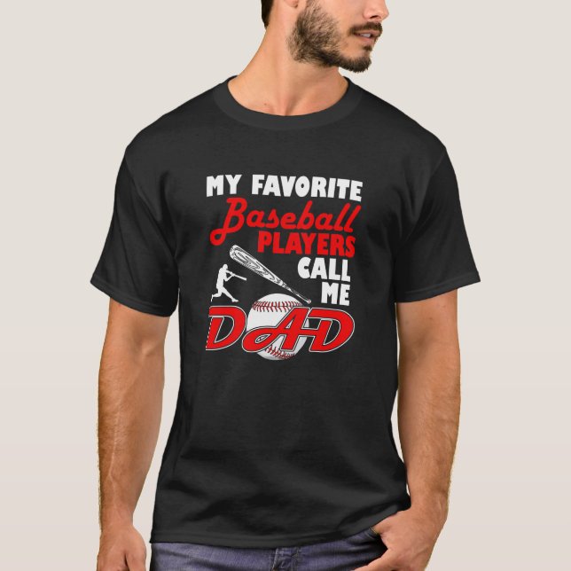 T-shirt Mes joueurs de baseball préférés m'appellent (Devant)