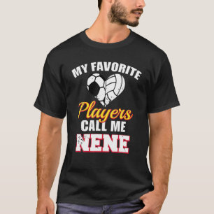 T-shirt Mes Joueurs préférés m'appellent Nene Soccer Volle
