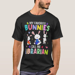 T-shirt Mes lapins favoris Appelez-moi Librarian Family Ea