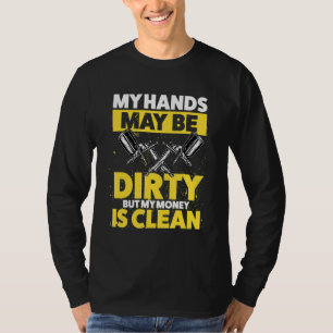 T-shirt Mes Mains Sont Peut-Être Sale, Mais Mon Argent Est