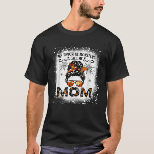 T-shirt Mes monstres préférés m'appellent Maman Messy Bun 