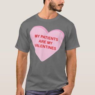 T-shirt Mes Patients Sont Mon Coeur De Bonbons Valentin Si