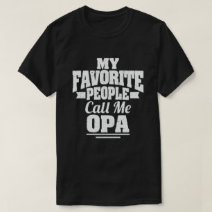 T-shirt Mes personnes préférées m'appellent Opa Grand-père