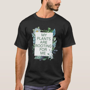 T-shirt Mes Plantes M'Enracinent En Plantant Des Hommes Pl