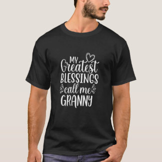 T-shirt Mes Plus Grandes Bénédictions Appelez-Moi Grand-Mè