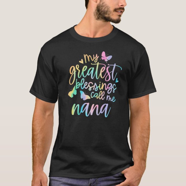 T-shirt Mes Plus Grandes Bénédictions Appelez-Moi Nana Fêt (Devant)