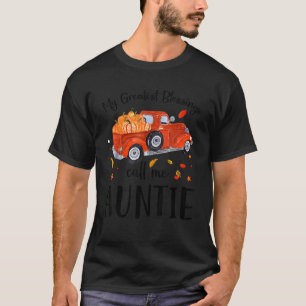T-shirt Mes plus grandes bénédictions appelez-moi Tante Ca