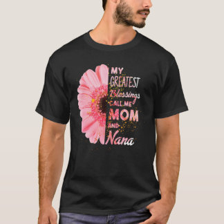T-shirt Mes Plus Grandes Bénédictions M'Appelent Maman Et 
