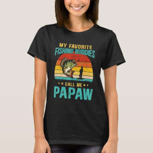 T-shirt Mes potes de pêche préférés m'appellent Papaw Fat