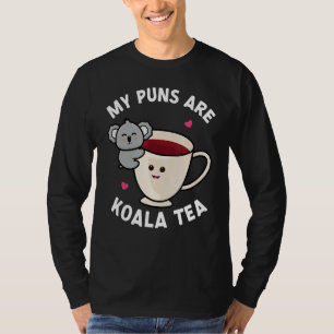 T-shirt Mes Puns Sont Koala Tea Pun Koala Oear Animal 4