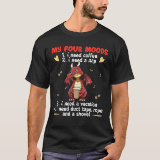 T-shirt Mes Quatre Humeurs - J'Ai Besoin De Café J'Ai Beso