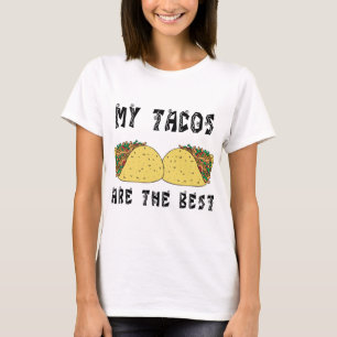 T-shirt Mes tacos sont le meilleur