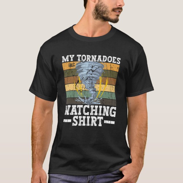 T-shirt Mes tornades regardent la tempête météorologique C (Devant)