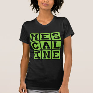 T-shirt Mescaline, Drogue Hallucinogène