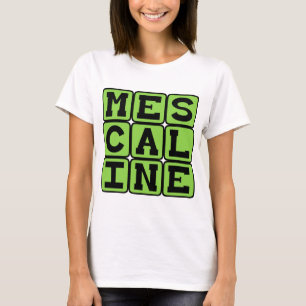 T-shirt Mescaline, Drogue Hallucinogène