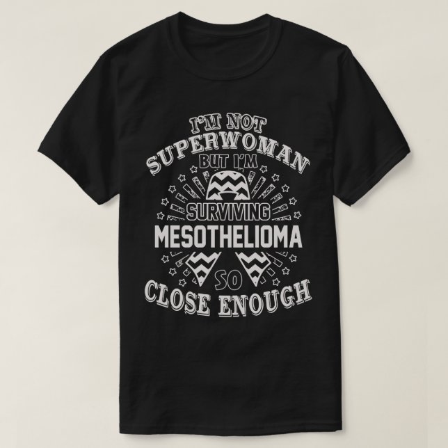 T-shirt Mesothelioma Sensibilisation Je Ne Suis Pas Superf (Design devant)