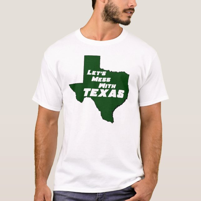 T-shirt Mess with Texas Green (Devant)