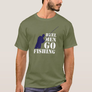 T-shirt Message de pêcheurs d'amusement : Les hommes de
