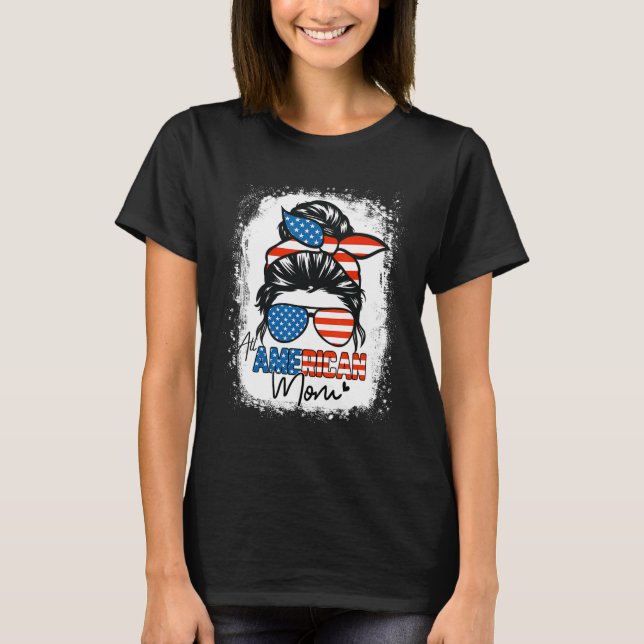 T-shirt Messy Bun Chemise Patriotique Tout American Maman  (Devant)