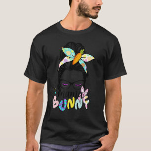 T-shirt Messy Bun Mama Bunny Joyeux Jour de Pâques 2022 Fe