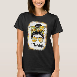 T-shirt Messy Bun Sunflower Maman Vie Fête des mères Mères