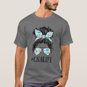T-shirt Messy Hair Bun Cna Infirmière Vie Soins de santé