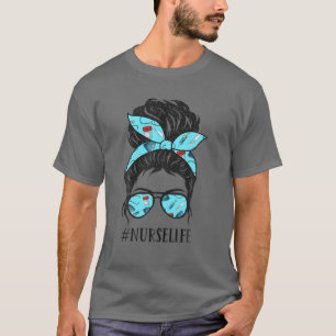 T-shirt Messy Hair Woman Bun Nurse Life Health Care Life