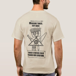 T-shirt Mesure deux fois, coupe une fois !
