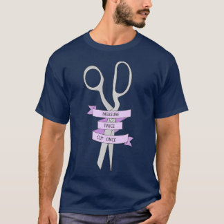 T-shirt Mesure deux fois coupée une fois (3)