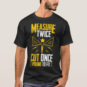 T-shirt Mesurer Deux Couper Une Livre À Elle Pira Travaill
