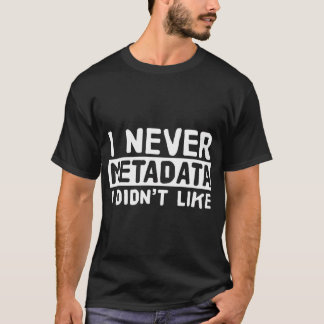 T-shirt Métadonnées - Scientifique Analyste Fonds d'appren