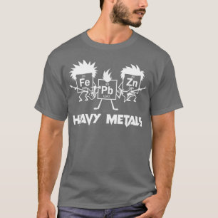 T-shirt Métal lourd s Métal Enseignant Geek Chimie