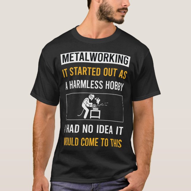 T-shirt Métallurgiste sans danger (Devant)