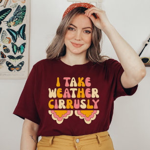 T-shirt Météo, Météorologie drôle, Météorologue