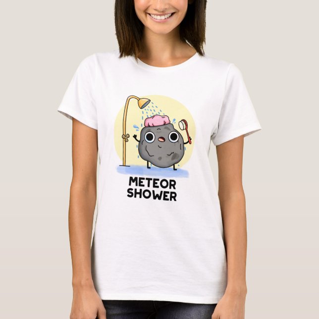 T-shirt Meteor Douche Funny Science Pun (Devant)