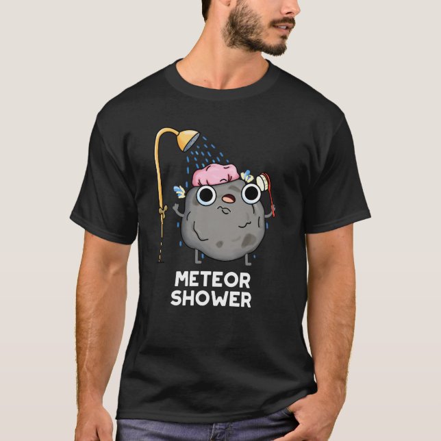 T-shirt Meteor Douche Funny Science Pun Dark BG (Devant)