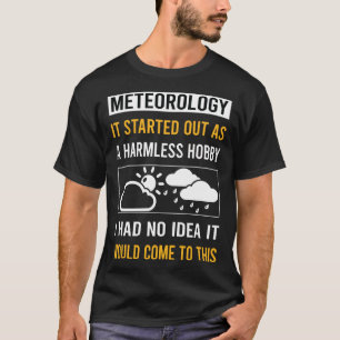 T-shirt Météorologie Hobby sans danger