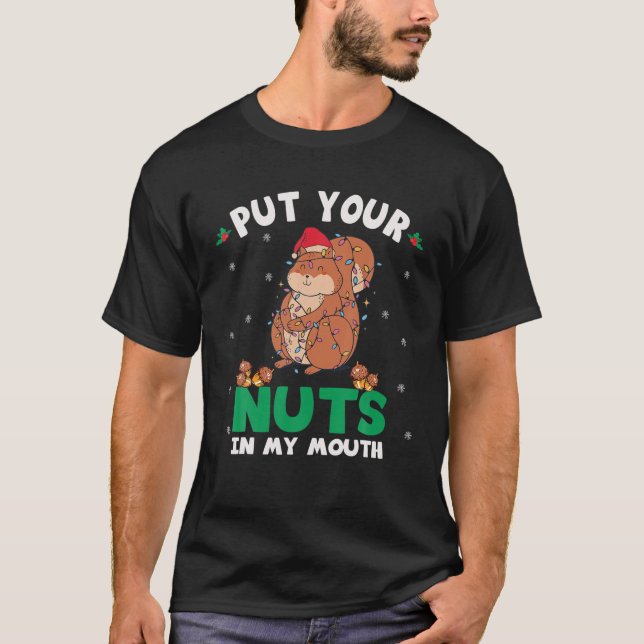 T-shirt Mettez Vos Noix Dans Mon Écureuil À La Bouche Nutc (Devant)