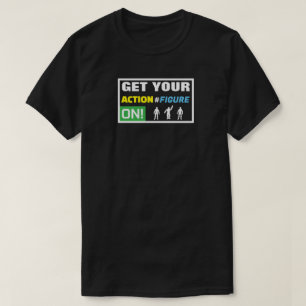 T-shirt Mettez Votre Figure Action En Marche !