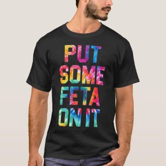 T-shirt Mettre De La Feta Sur Feta Fromage Adulte Grec Foo