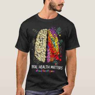 T-shirt Mettre fin à la stigmatisation, la santé mentale, 