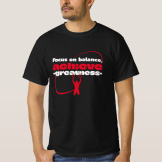 T-shirt Mettre l'accent sur l'équilibre atteindre la grand