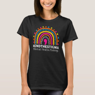 T-shirt Mettre un terme à la stigmatisation, la santé ment
