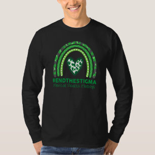 T-shirt Mettre un terme à la stigmatisation, la santé ment
