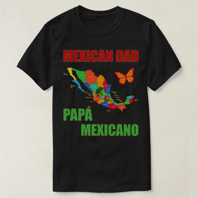 T-shirt Mexicain Papa Pap Mexicano Carte Monarch Papillon (Design devant)