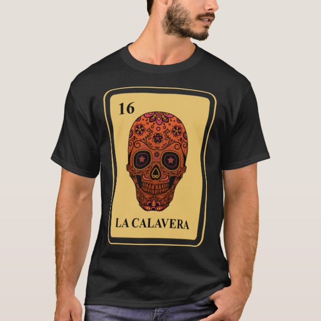 T-shirt Mexicaine La Calavera loterie traditionnelle Sugar (Devant)