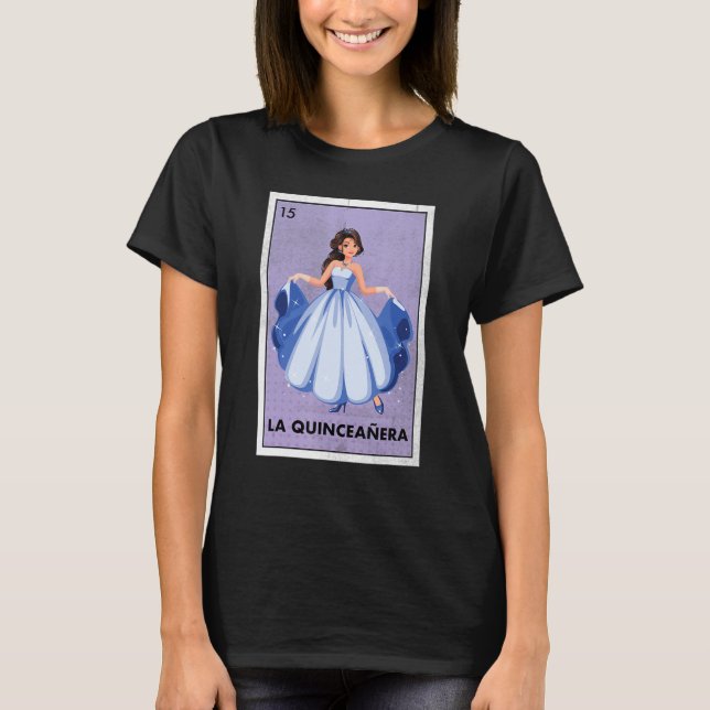 T-shirt Mexicaine La Quinceanera Lotterie Tradicional Birt (Devant)