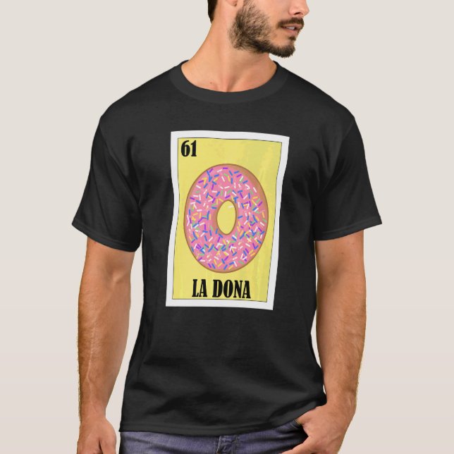 T-shirt Mexicaine Pour Donut La Dona (Devant)