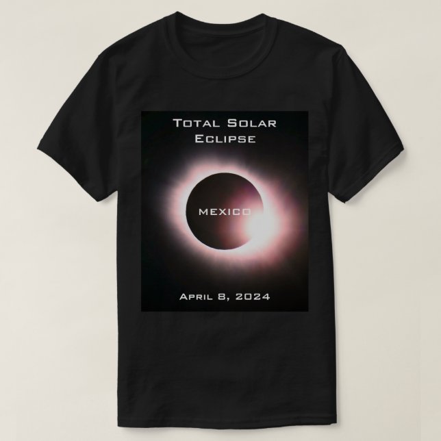 T-shirt MEXIQUE Total éclipse solaire 8 avril 2024 (Design devant)